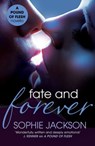 Fate and Forever: A Pound of Flesh Novella 2.5 - Sophie Jackson - 9781472224767