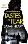 Tastes Like Fear (D.I. Marnie Rome 3) - Sarah Hilary - 9781472226402