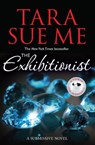 The Exhibitionist: Submissive 6 - Tara Sue Me - 9781472226556