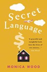 Secret Language - Monica Wood - 9781472232021