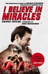I Believe In Miracles - Daniel Taylor ; Jonny Owen - 9781472233592