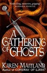 A Gathering of Ghosts - MAITLAND,  Karen - 9781472235879