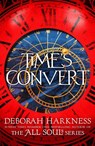 Time's Convert - Deborah Harkness - 9781472237354