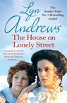 The House on Lonely Street - Lyn Andrews - 9781472237736
