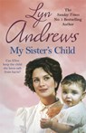 My Sister's Child - Lyn Andrews - 9781472237743