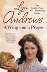 A Wing and a Prayer - Lyn Andrews - 9781472237750