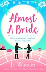 Almost a Bride - Jo Watson - 9781472237965