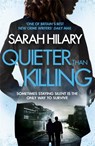 Quieter Than Killing (D.I. Marnie Rome 4) - Sarah Hilary - 9781472241108