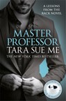 Master Professor: Lessons From The Rack Book 1 - Tara Sue Me - 9781472242709
