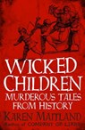 Wicked Children - Karen Maitland - 9781472243539