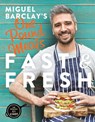 Miguel Barclay's FAST & FRESH One Pound Meals - Miguel Barclay - 9781472245632