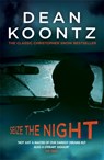 Seize the Night (Moonlight Bay Trilogy, Book 2) - Dean Koontz - 9781472248213
