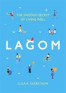 Lagom - Lola A Akerstrom - 9781472249333