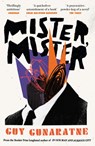 Mister, Mister - Guy Gunaratne - 9781472250254