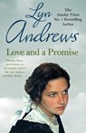 Love and a Promise - Lyn Andrews - 9781472253514