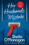 Her Husband's Mistake - Sheila O'Flanagan - 9781472254757