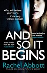 And So It Begins - Rachel Abbott - 9781472254924