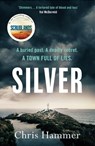 Silver - Chris Hammer - 9781472255334