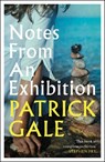 Notes from an Exhibition - Patrick Gale - 9781472255389