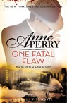 One Fatal Flaw (Daniel Pitt Mystery 3) - Anne Perry - 9781472257314