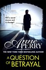 A Question of Betrayal (Elena Standish Book 2) - Anne Perry - 9781472257352