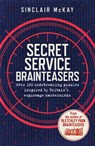 Secret Service Brainteasers - Sinclair McKay - 9781472258311