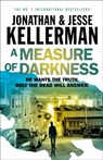 A Measure of Darkness - Jonathan Kellerman ; Jesse Kellerman - 9781472262257