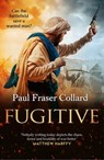 Fugitive (Jack Lark, Book 9) - Paul Fraser Collard - 9781472263452