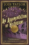 An Argumentation of Historians - Jodi Taylor - 9781472264190
