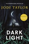 Dark Light - Jodi Taylor - 9781472264213