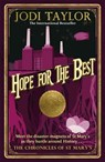 Hope for the Best - Jodi Taylor - 9781472264251