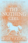 The Nothing Girl - Jodi Taylor - 9781472264343