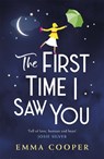 The First Time I Saw You - Emma Cooper - 9781472265029