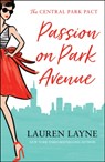 Passion on Park Avenue - Lauren Layne - 9781472265074