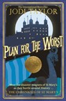 Plan for the Worst - Jodi Taylor - 9781472266798