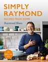 Simply Raymond - Raymond Blanc - 9781472267610