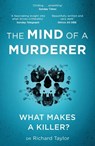 The Mind of a Murderer - Richard Taylor - 9781472268204