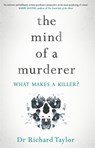 The Mind of a Murderer - Richard Taylor - 9781472268204