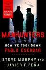 Manhunters - Stephen E. Murphy ; Javier F. Pena - 9781472268358