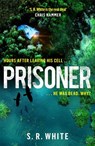 Prisoner - S. R. White - 9781472268457