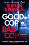 Good Cop Bad Cop - Simon Kernick - 9781472271020