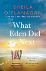 What Eden Did Next - Sheila O'Flanagan - 9781472272713
