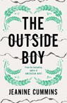 The Outside Boy - Jeanine Cummins - 9781472272836