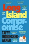 Long Island Compromise - Taffy Brodesser-Akner - 9781472273079