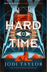 Hard Time - Jodi Taylor - 9781472273185