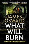 What Will Burn - James Oswald - 9781472276186