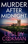 Murder After Midnight - Lesley Cookman - 9781472278333