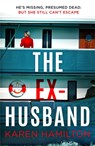 The Ex-Husband - Karen Hamilton - 9781472279385
