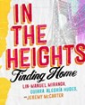 In The Heights - Lin-Manuel Miranda ; Quiara Alegria Hudes ; Jeremy McCarter - 9781472281647