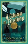 A Catalogue of Catastrophe - Jodi Taylor - 9781472286895